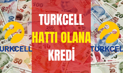 Turkcell Nakit Faizsiz Kredi Nasıl Çekilir? Hattı Olana Faizsiz Kredi Veriliyor