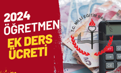 Öğretmenlerin Ocak 2024 Ek Ders Ücretleri Belli Oldu!