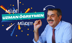 Bakan Tekin’den Uzman Öğretmen Adaylarına Müjde!