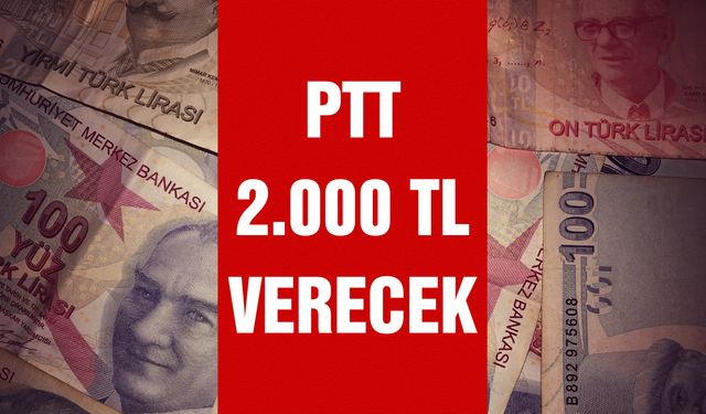 PTT Pazartesi Gününden İtibaren 2.000 TL Ödeme Yapacak! Sadece Kadınlara Verilecek